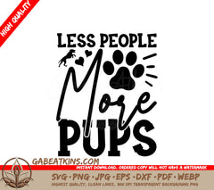Less People More Pups SVG Design SVG