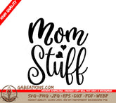 Mom Stuff SVG Design SVG