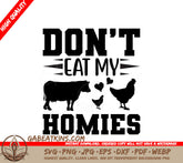Dont Eat My Homies SVG SVG