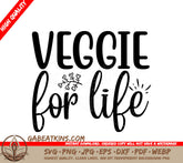Veggie For Life SVG SVG