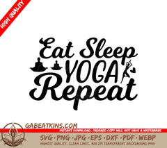 Eat Sleep Yoga Repeat SVG SVG
