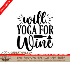 Will Yoga for Wine SVG Design SVG