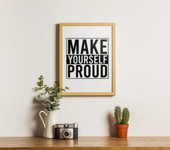 Make Yourself Proud SVG Design - Typography T-Shirt SVG