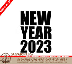 New Year 2023 Typography SVG Design - T-Shirt Graphic SVG