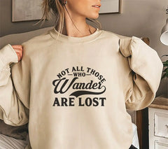 Not All Those Who Wander Are Lost - Typography SVG Design SVG