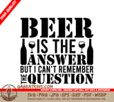 Beer Is The Answer SVG - Funny Typography Design for T-Shirts SVG