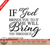 If God Brings You To It He Will Bring You Through It SVG Design SVG