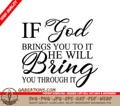 If God Brings You To It He Will Bring You Through It SVG Design SVG
