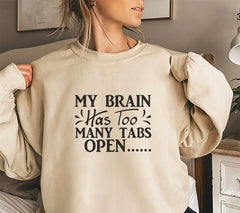 My Brain Has Too Many Tabs Open SVG - Typography T-Shirt Design SVG