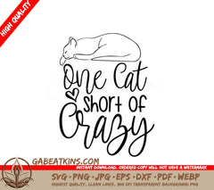 One Cat Short of Crazy SVG - Cat Typography Design SVG