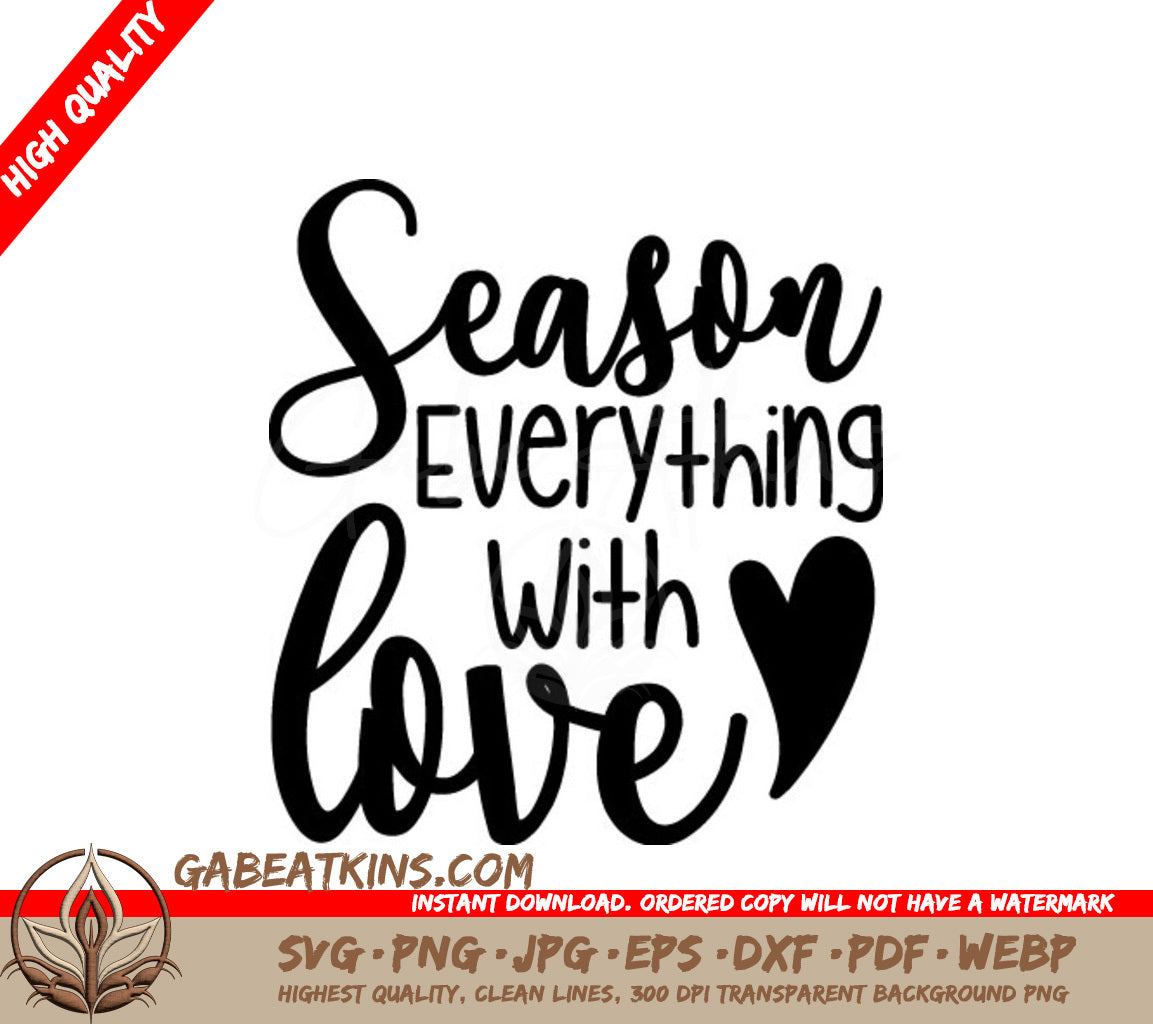 Season Everything With Love SVG - Typography T-Shirt Design SVG