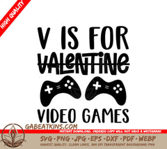 Valentines Day Video Game SVG - V is for Valentine with Controllers SVG