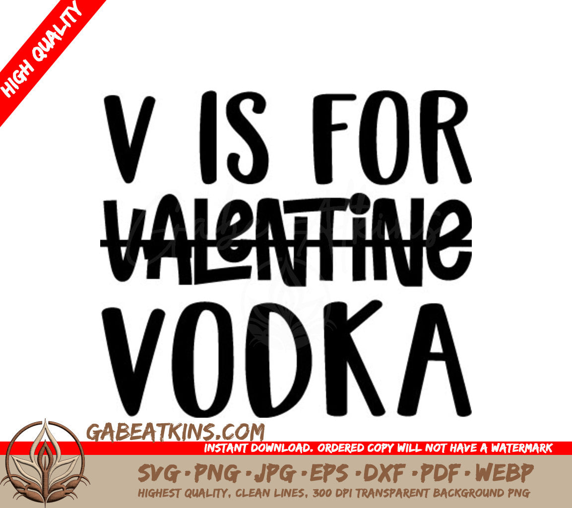 Valentines Day Vodka V SVG Cut File SVG