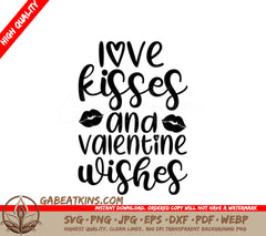 Love Kisses & Valentine Wishes SVG Cut File SVG