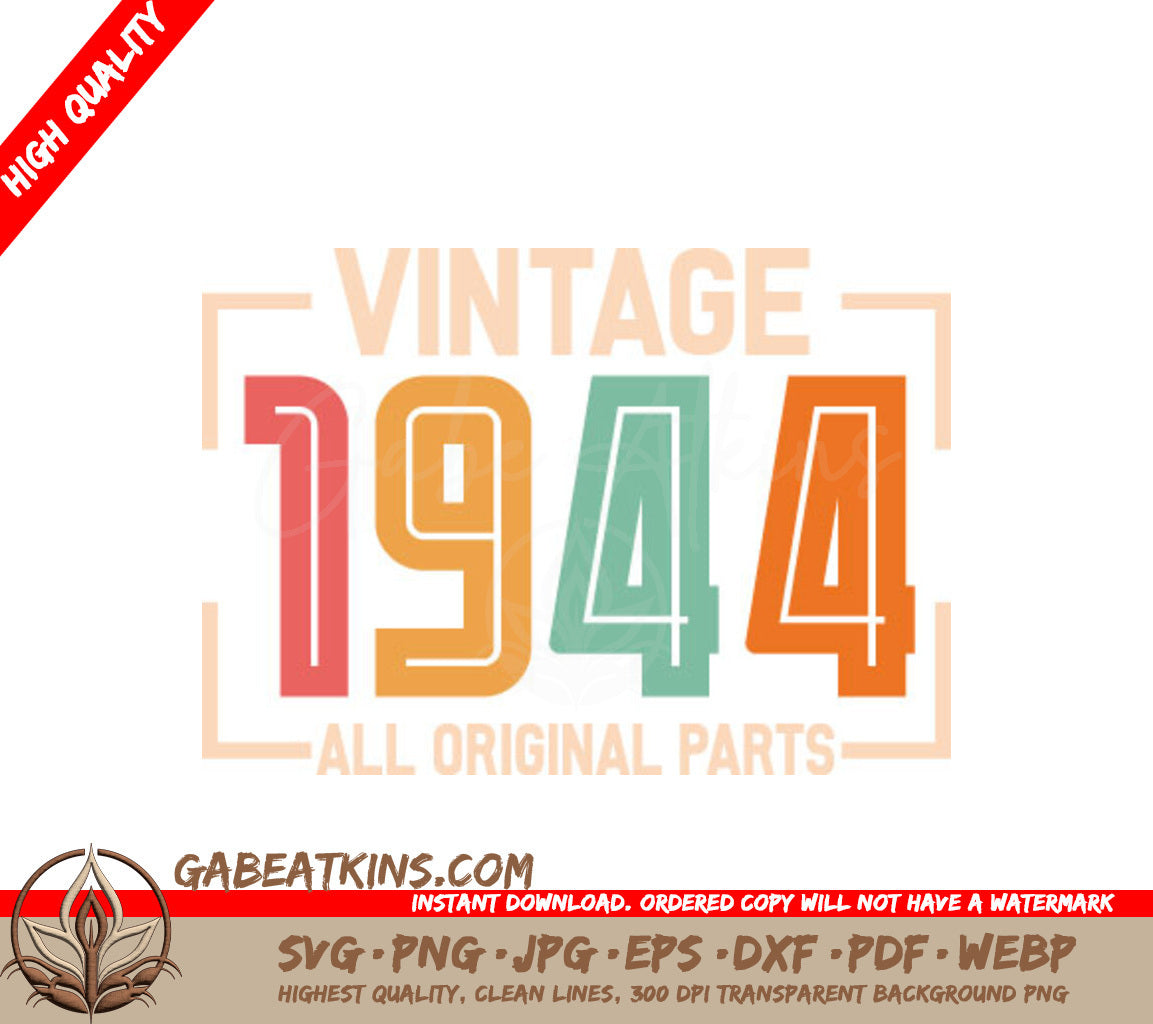 Vintage 1944 All Original Parts Design SVG - White Background SVG