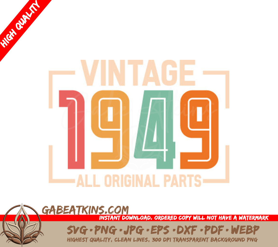 Vintage 1949 All Original Parts Design SVG SVG