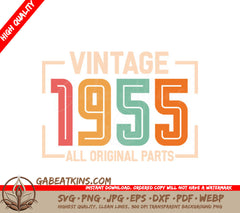 Vintage 1955 All Original Parts SVG Sign SVG