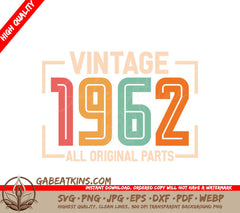 Vintage 1962 All Original Parts SVG Design SVG
