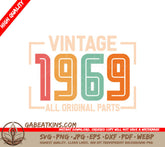 Vintage 1969 All Original Parts SVG Design SVG