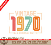Vintage 1970 All Original Parts Design SVG SVG