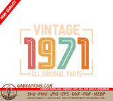 Vintage 1971 All Original Parts SVG Design SVG