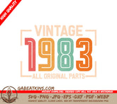 Vintage 1983 All Original Parts SVG Design SVG