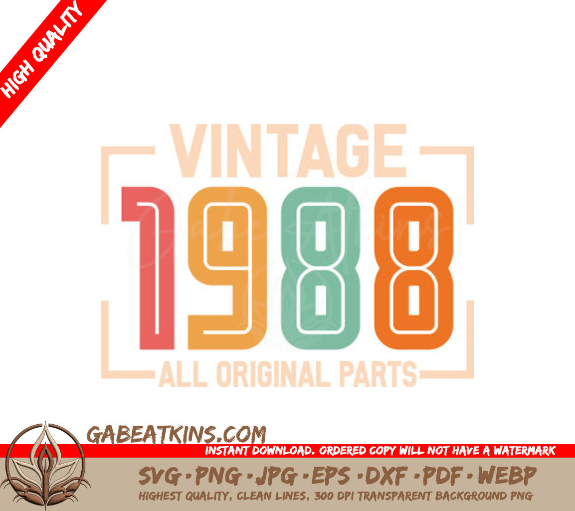 Vintage 1988 All Original Parts Design SVG - White Background SVG