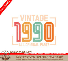 Vintage 1990 All Original Parts SVG Design SVG