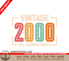 Vintage 2000 All Original Parts Design SVG (White Background) SVG