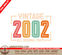 Vintage 2002 All Original Parts Design SVG - White Background SVG
