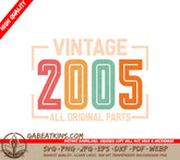 Vintage 2005 All Original Parts Design SVG - White Background SVG