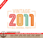 Vintage 2011 All Original Parts SVG Design SVG