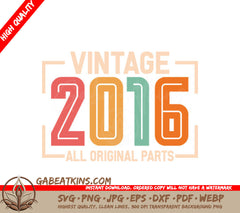Vintage 2016 All Original Parts Design SVG SVG