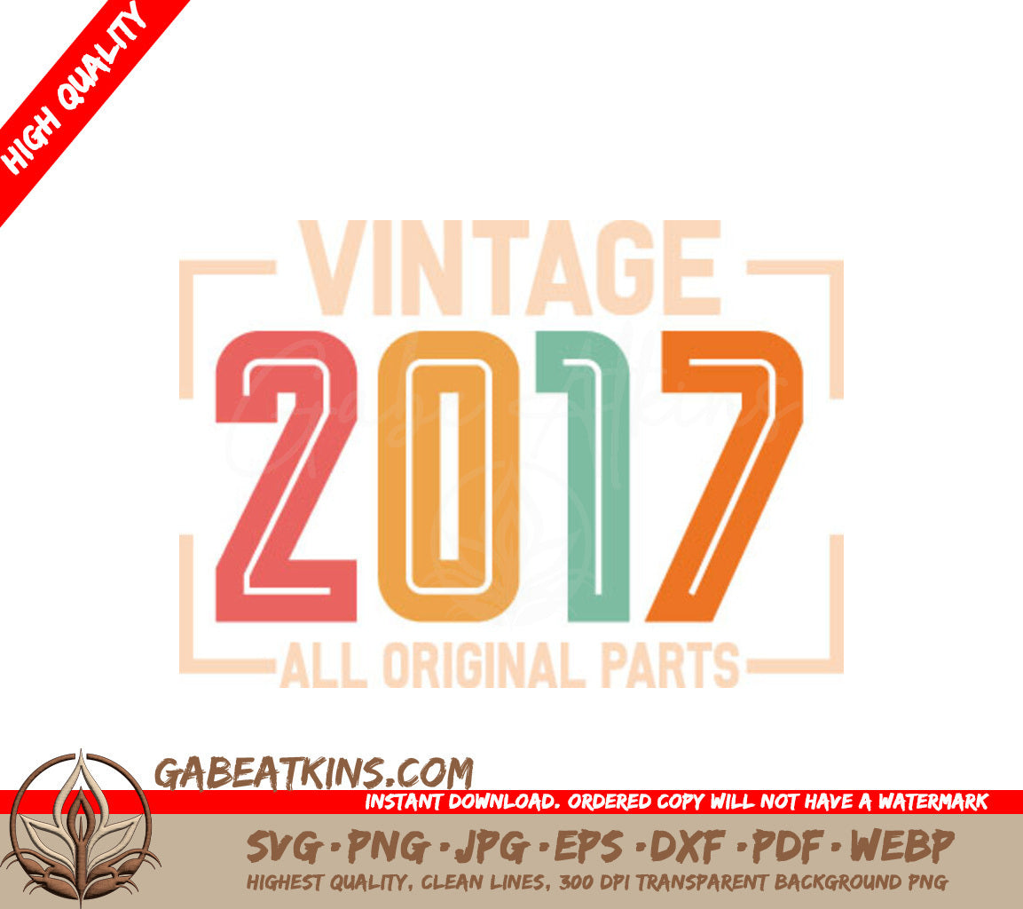 Vintage 2017 All Original Parts SVG Design SVG