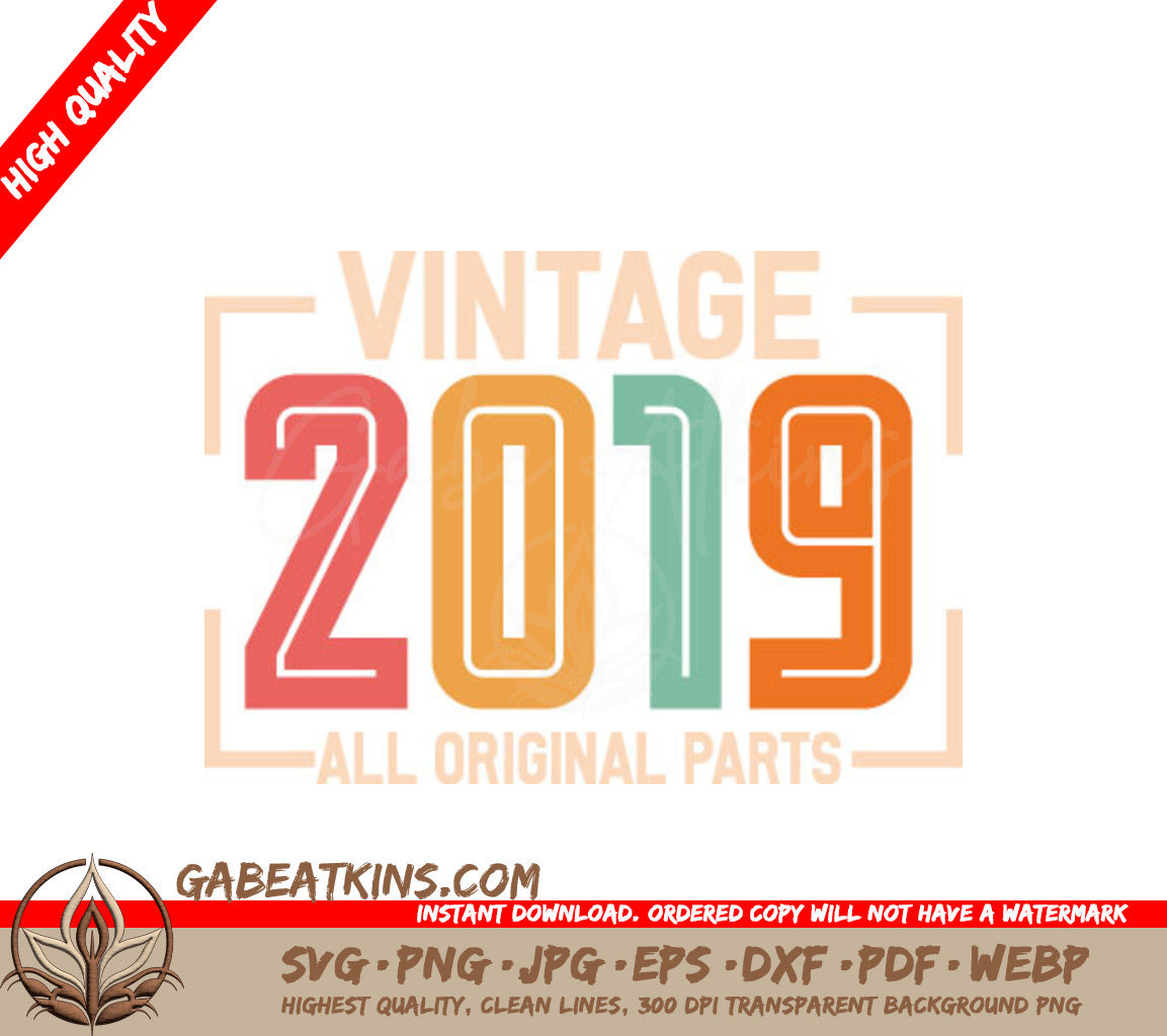 Vintage 2019 All Original Parts SVG Design SVG