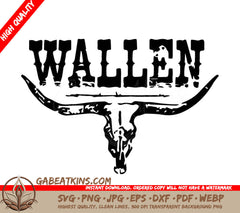 A Bull Skull With The Word Wallen Above It SVG - Wallen SVG SVG