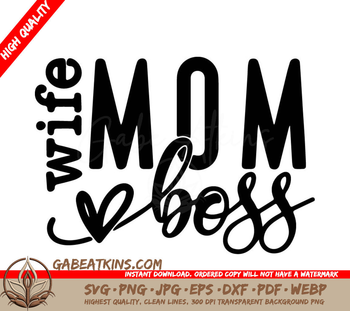 A Black And White Sign That Says Wife Mom Boss SVG - Wife Mom Boss SVG SVG