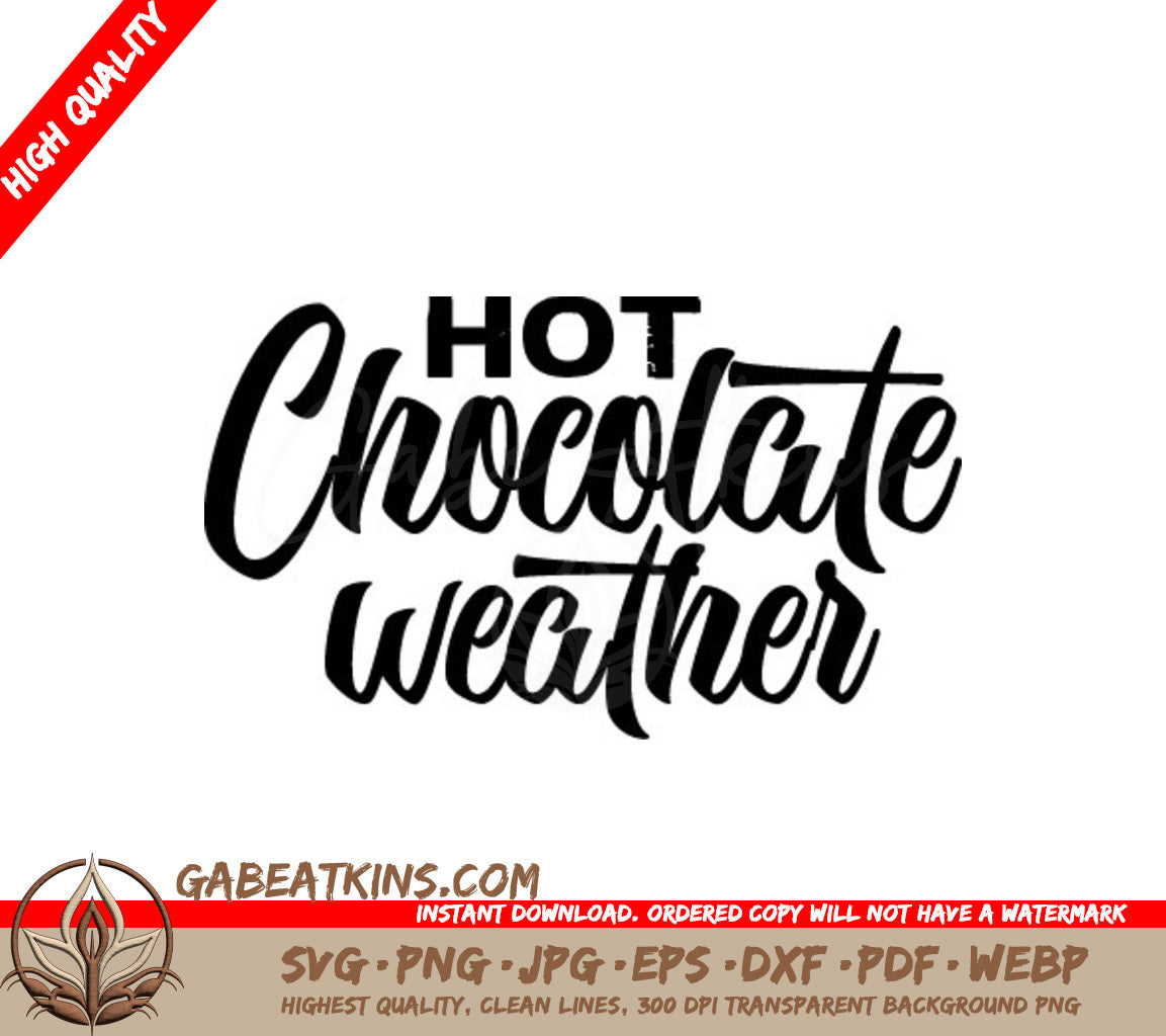 Hot Chocolate Weather SVG - Design Design SVG