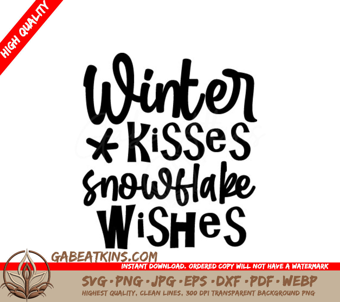 Winter Kisses Snowflake Wishes SVG - Sign SVG