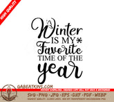 Winter Is My Favorite Time of Year SVG Design SVG