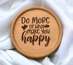 Do More Of What Makes You Happy SVG - Women Empowerment SVG