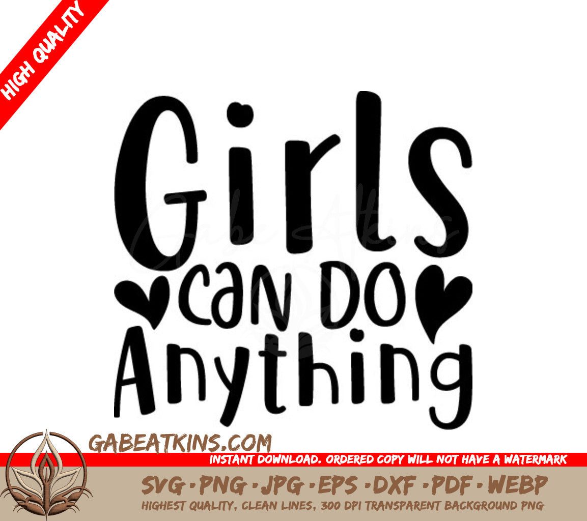 Girls Can Do Anything SVG - Women Empowerment Design SVG