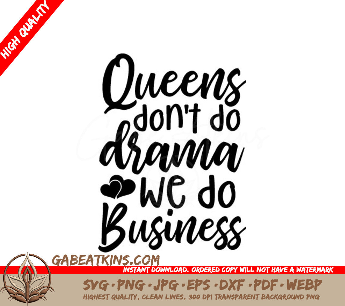 Queens Do Business SVG - Women Empowerment Design SVG