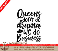 Queens Do Business SVG - Women Empowerment Design SVG