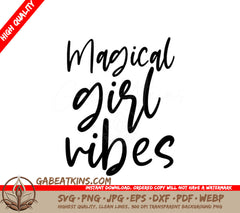 Magical Girl Vibes SVG - Cursive Script on White Background SVG