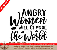 Angry Women Will Change the World SVG Design - Womens Day SVG