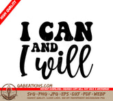 I Can And I Will SVG Design for Womens Day SVG