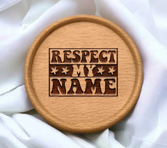 Respect My Name SVG - Womens Day Design SVG