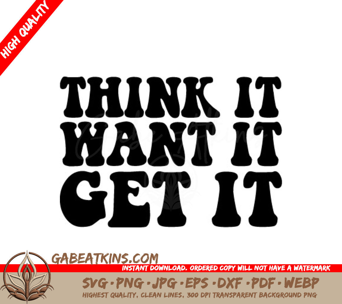 Think It Want It Get It SVG Design for Womens Day SVG