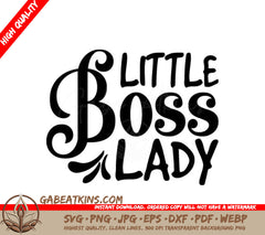 Little Boss Lady SVG - Design Design for Womens Day SVG